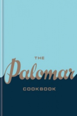 Carte Palomar Cookbook The Palomar