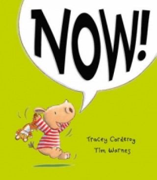 Könyv Now! Tracey Corderoy