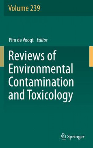 Könyv Reviews of Environmental Contamination and Toxicology Volume 239 Pim De Voogt