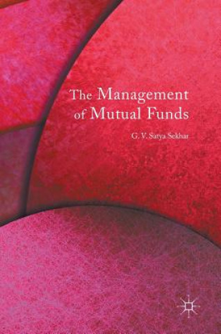 Książka Management of Mutual Funds G. V. Satya Sekhar