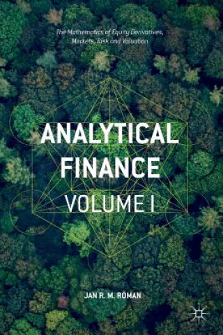 Carte Analytical Finance: Volume I Jan R. M. Röman