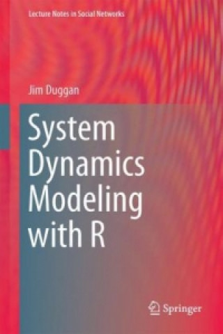 Knjiga System Dynamics Modeling with R Jim Duggan