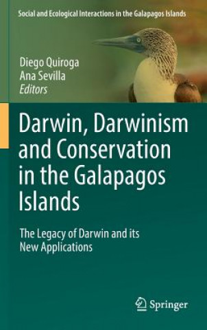 Livre Darwin, Darwinism and Conservation in the Galapagos Islands Diego Quiroga