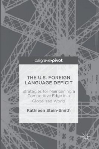 Kniha U.S. Foreign Language Deficit Kathleen Stein-Smith