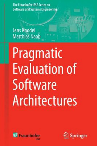 Книга Pragmatic Evaluation of Software Architectures Jens Knodel
