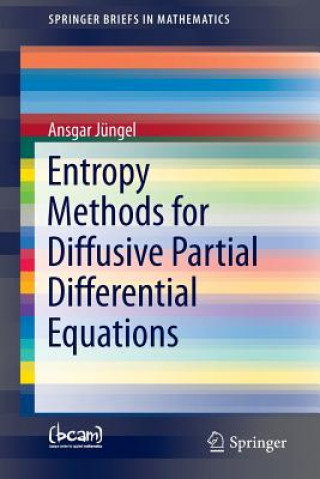 Carte Entropy Methods for Diffusive Partial Differential Equations Ansgar Juengel