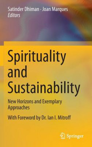 Könyv Spirituality and Sustainability Satinder Dhiman