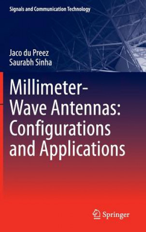 Kniha Millimeter-Wave Antennas: Configurations and Applications Jaco du Preez