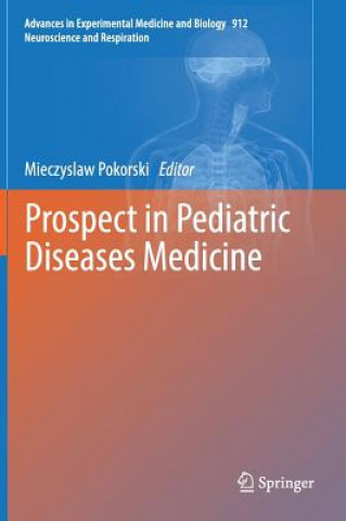 Kniha Prospect in Pediatric Diseases Medicine Mieczyslaw Pokorski