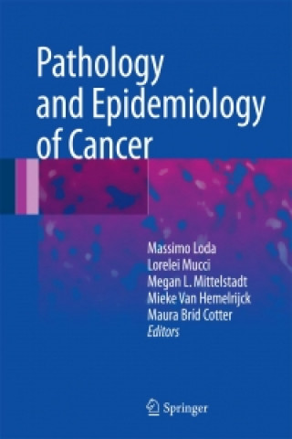 Kniha Pathology and Epidemiology of Cancer Massimo Loda