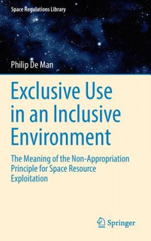 Книга Exclusive Use in an Inclusive Environment Philip de Man