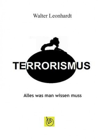 Buch Terrorismus Walter Leonhardt