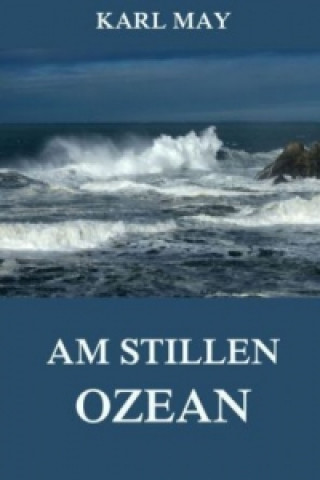 Buch Am stillen Ozean Karl May