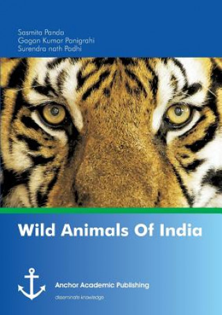 Kniha Wild Animals Of India Surendra Nath Padhi