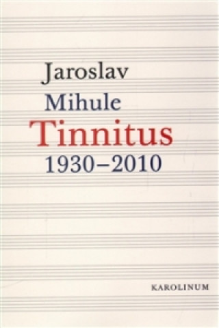 Kniha Tinnitus Jaroslav Mihule
