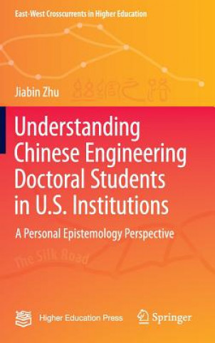 Carte Understanding Chinese Engineering Doctoral Students in U.S. Institutions Jiabin Zhu