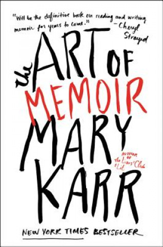 Kniha Art of Memoir Mary Karr