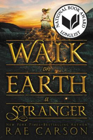 Kniha Walk on Earth a Stranger Rae Carson