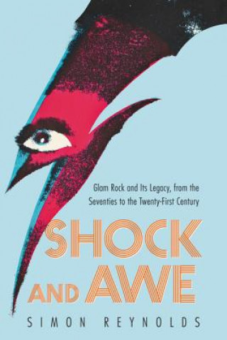 Kniha Shock and Awe Simon Reynolds