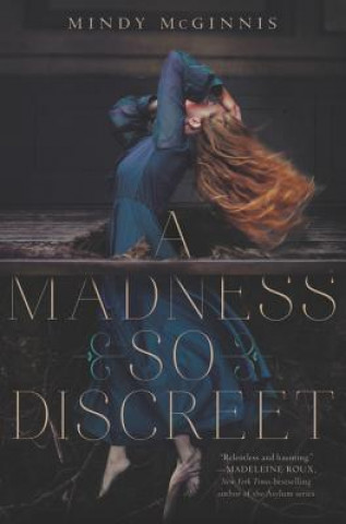 Kniha A Madness So Discreet Mindy McGinnis
