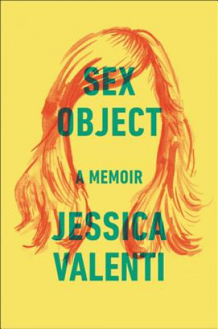 Buch Sex Object Jessica Valenti