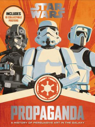 Könyv Star Wars Propaganda Pablo Hidalgo