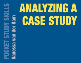 Kniha Analyzing a Case Study Vanessa van der Ham