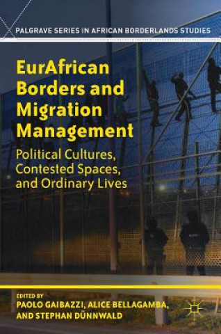 Kniha EurAfrican Borders and Migration Management Paolo Gaibazzi