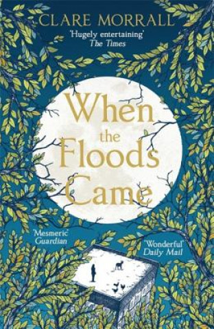 Carte When the Floods Came Clare Morrall