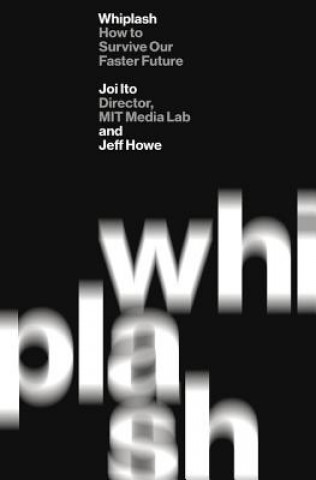 Книга Whiplash Joi Ito