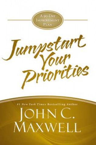 Książka JumpStart Your Priorities John C Maxwell