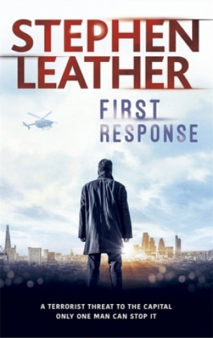 Knjiga First Response Stephen Leather