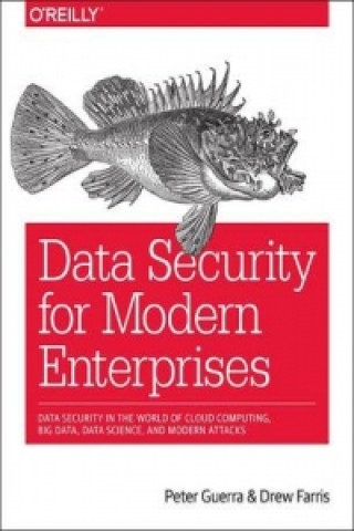 Kniha Data Security for Modern Enterprises Peter Guerra