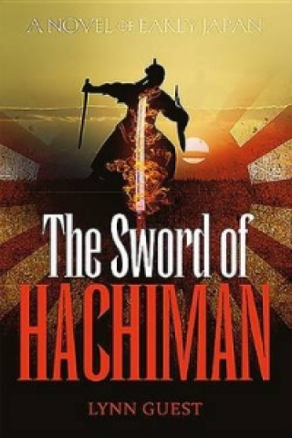 Könyv Sword of Hachiman Lynn Guest
