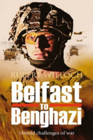 Carte Belfast to Benghazi Rupert Wierloch