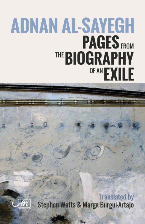 Книга Pages from the Biography of an Exile Adnan al-Sayegh