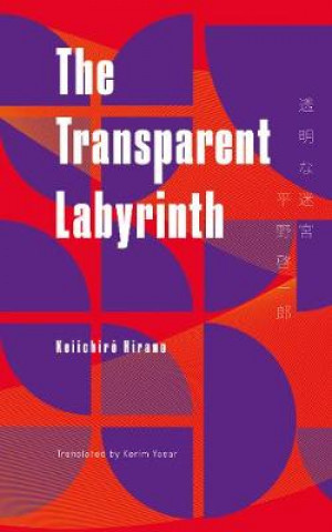 Książka Transparent Labyrinth Keiichiro Hirano