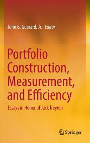 Книга Portfolio Construction, Measurement, and Efficiency John Guerard