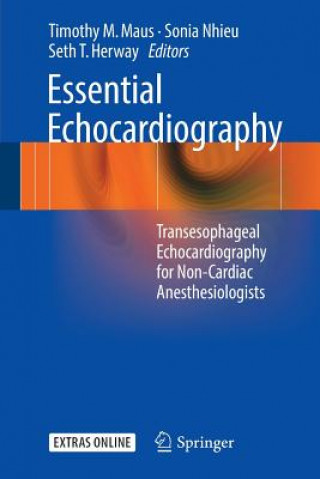 Книга Essential Echocardiography Timothy M. Maus