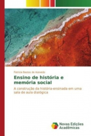 Carte Ensino de história e memória social Patricia Bastos de Azevedo