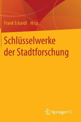 Carte Schlusselwerke der Stadtforschung Frank Eckardt