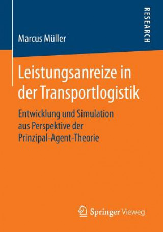 Kniha Leistungsanreize in Der Transportlogistik Marcus Müller