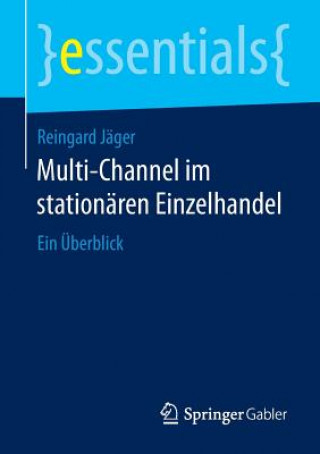 Kniha Multi-Channel im stationaren Einzelhandel Reingard Jäger