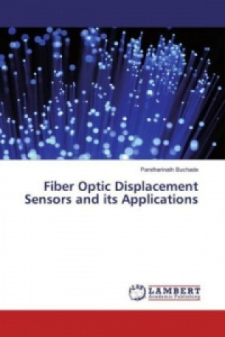 Kniha Fiber Optic Displacement Sensors and its Applications Pandharinath Buchade