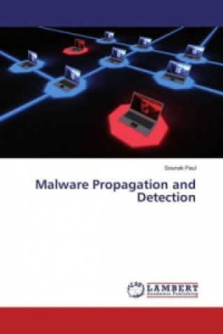 Książka Malware Propagation and Detection Sounak Paul