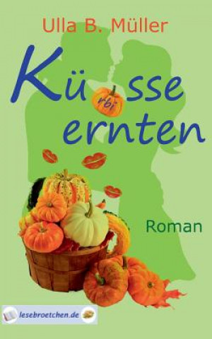 Carte Kusse ernten Ulla B Muller