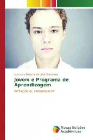 Knjiga Jovem e Programa de Aprendizagem Lucimara Bezerra de Lima Gonçalves