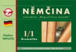 Книга Němčina I/1 Gramatika Vladimír Nepustil