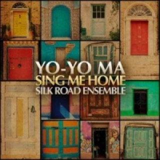 Audio Sing Me Home, 1 Audio-CD Yo-Yo & The Silk Road Ensemble Ma