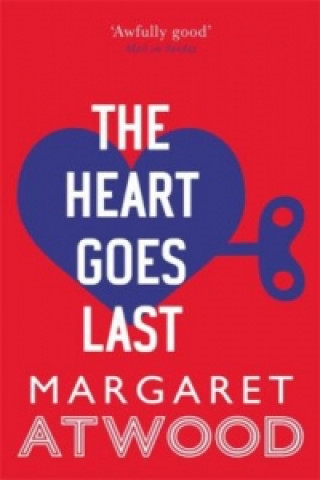 Könyv Heart Goes Last Margaret Atwood